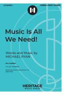 Music Is All We Need! 