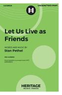 Let Us Live as Friends 