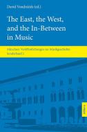 The East, the West, and the In-Between in Music 