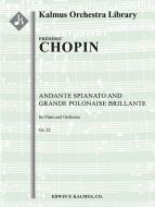 Andante Spianato and Grande Polonaise Brillante op. 22 