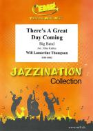 There's A Great Day Coming Download