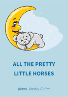 All The Pretty Little Horses 
