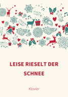 Leise rieselt der Schnee 