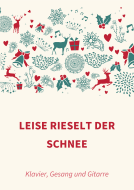 Leise rieselt der Schnee 