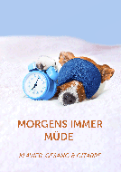 Morgens immer müde 
