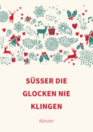 Süßer die Glocken nie klingen 
