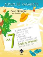 Album de vacances 7 - 6 Pièces virtuoses 