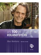 Les 100 de Roland Dyens - Blue Montuno 