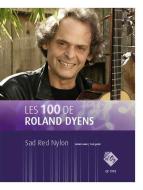 Les 100 de Roland Dyens - Sad Red Nylon 