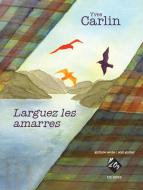 Larguez les amarres 