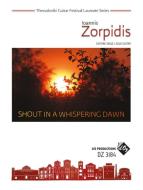 Shout In A Whispering Dawn 