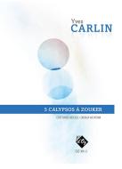 5 Calypsos À Zouker 