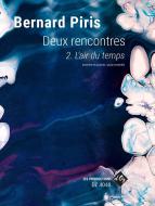 Deux Rencontres, L'Air Du Temps 