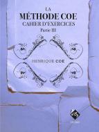La Méthode Coe De Théorie Musicale, Partie 3 