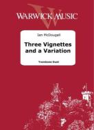 3 Vignettes and A Variation 