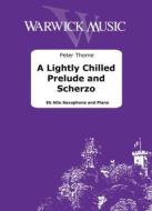 A Lightly Chilled Prelude and Scherzo 