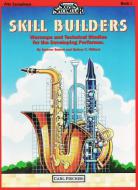 Skill Builders for Alto Sax Book 1 
