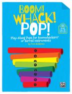 Boom! Whack! Pop! 