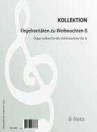Raretés du romantisme pour orgue pour noël 8 