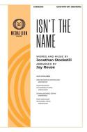 Isn't the Name 