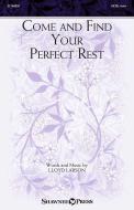 Come And Find Your Perfect Rest Standard