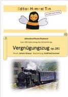 Vergnügungszug op. 281 