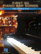 First 50 Piano Bar Songs You Should Play 
