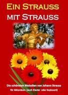 Ein Strauss mit Strauss Standard