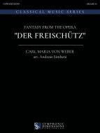 Fantaisie de l’opéra « Der Freischütz » 