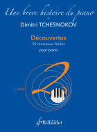 Une brève histoire du piano livre 2 