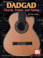 DADGAD Chords, Scales, And Tuning 