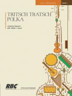 Tritsch Tratsch Polka 