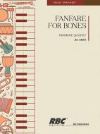 Fanfare For Bones Trombone Choir Or Quartet 