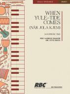 When Yule Tide Comes 