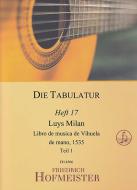 La tablature - Fascicule 17 : Livre de musique de Vihuela de mano, 1535 
