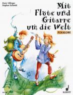 Mit Flöte und Gitarre um die Welt 