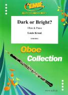 Dark or Bright? Standard