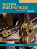 Anthologie classique de l'ukulélé 1 