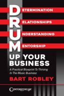 Drum Up Your Business 