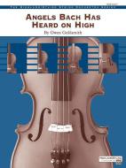 Angels Bach Has Heard On High Download