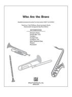 Who Are The Brave 