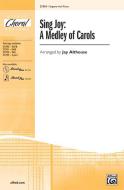 Sing Joy: A Medley of Carols Download