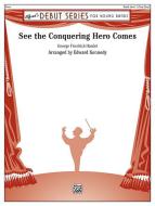 See The Conquering Hero Comes Download