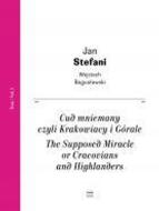 The Supposed Miracle or Kracovians and Highlanders 