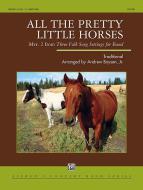 All The Pretty Little Horses 