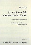 Ich weiss ein Fass in einem tiefen Keller 
