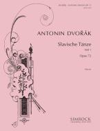 Slavonic Dances Op. 72 Vol. 1 