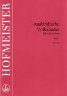 Ausländische Volkslieder Heft 2 