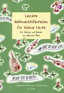 Leichte Weihnachtsfantasien für kleine Leute 