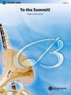 To The Summit! (Strive For The Highest) 